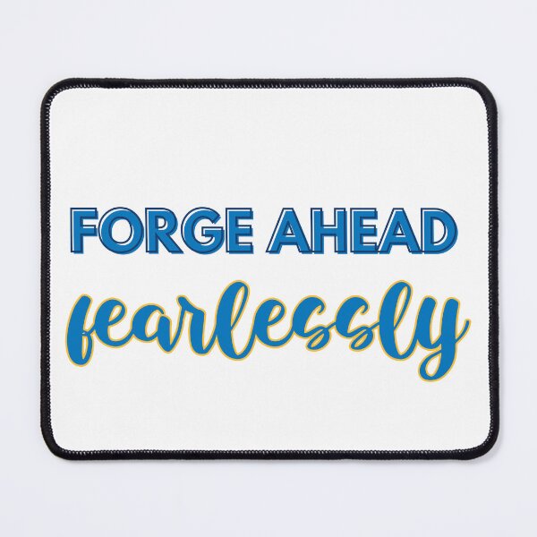 Item preview, forge ahead fearlessly inspirational quote designed and sold by PerfectTees03.