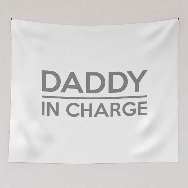 Item preview, Daddy in charge designed and sold by SheriffBear.