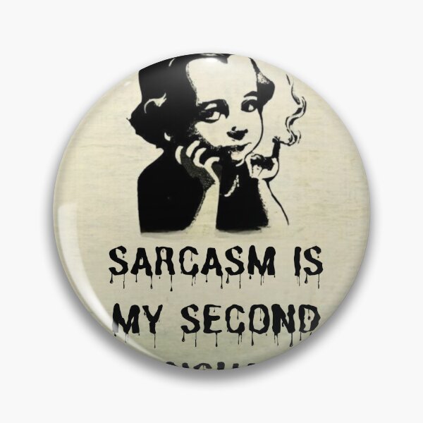 Item preview, Sarcasm is my second language designed and sold by Przemy.