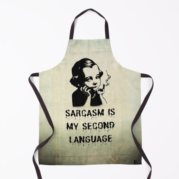 Item preview, Sarcasm is my second language designed and sold by Przemy.