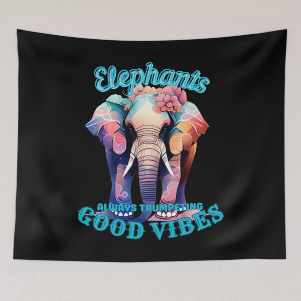 Item preview, Elephants: Always Trumpeting Good Vibes. funny elephant designed and sold by ElephantVibes.