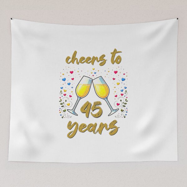 Item preview, Cheers to 45 years Anniversary Celebrating designed and sold by 4TeeToo.