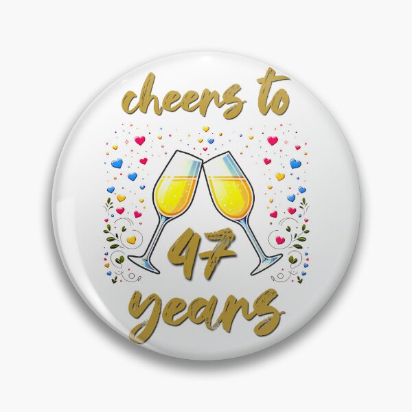 Item preview, Cheers to 47 years Anniversary Celebrating designed and sold by 4TeeToo.