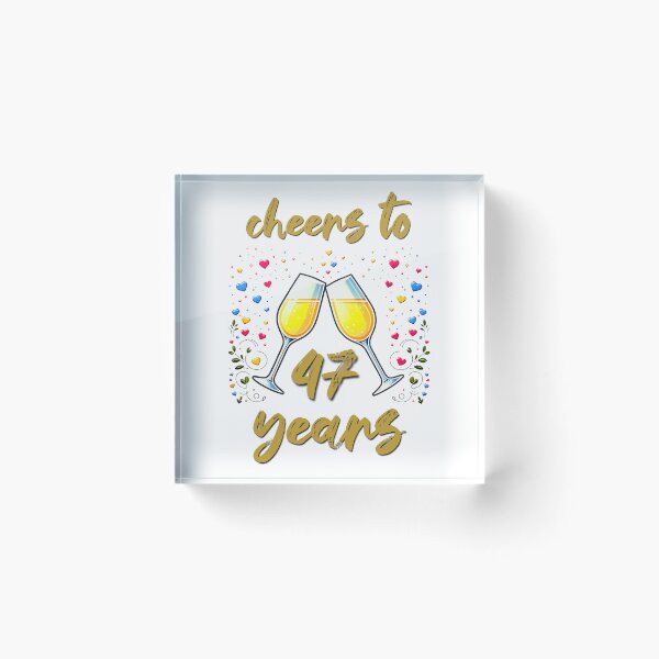 Item preview, Cheers to 47 years Anniversary Celebrating designed and sold by 4TeeToo.
