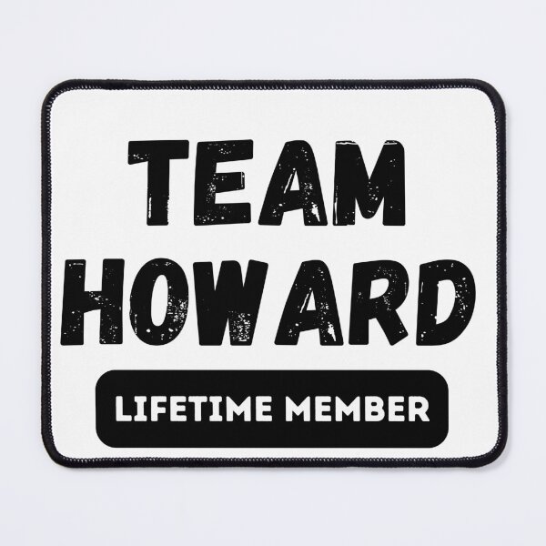Item preview, Team HOWARD Lifetime member family gift designed and sold by IssaraStudio.