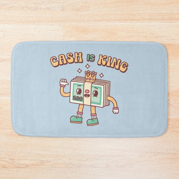 Item preview, Cute Cash Is King Funny Quote designed and sold by rustydoodle.