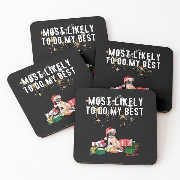 Item preview, Most Likely To Do My Best, French Bulldog, Frenchie, Most Likely to Essential T-shirt designed and sold by MAGness.