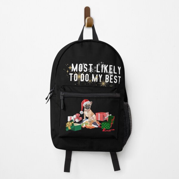 Item preview, Most Likely To Do My Best, French Bulldog, Frenchie, Most Likely to Essential T-shirt designed and sold by MAGness.
