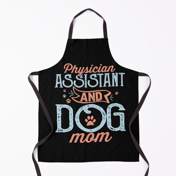 Item preview, Physician Assistant and Dog Mom, Dog Lover, Medical Student, Clinical Students, PA Graduation, Medical School designed and sold by behindthefacts.