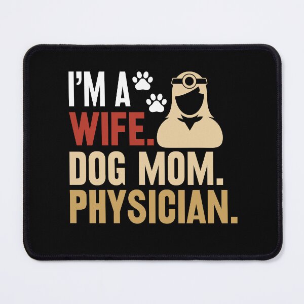 Item preview, Wife Dog Mom Physician, Future Physician Assistant, Health Care Provider, Medical Student, Clinical Students, PA Graduation designed and sold by behindthefacts.