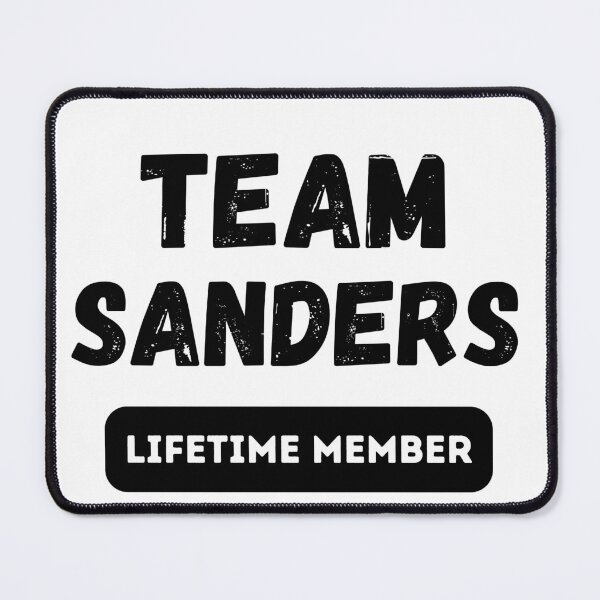 Item preview, Team SANDERS Lifetime member family gift designed and sold by IssaraStudio.