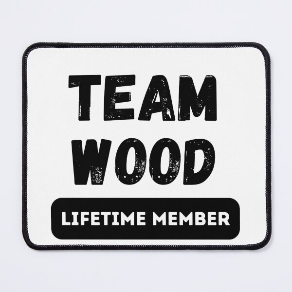 Item preview, Team WOOD Lifetime member family gift designed and sold by IssaraStudio.