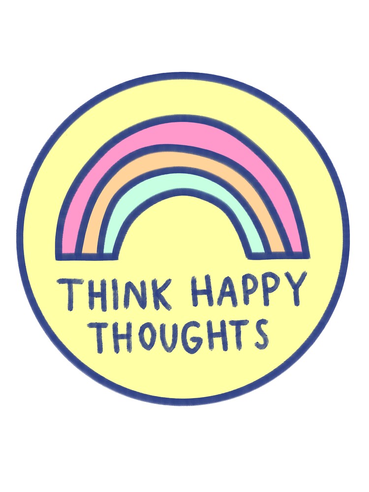 Think Happy Thoughts Kids T Shirt By Hellobubblegum Redbubble