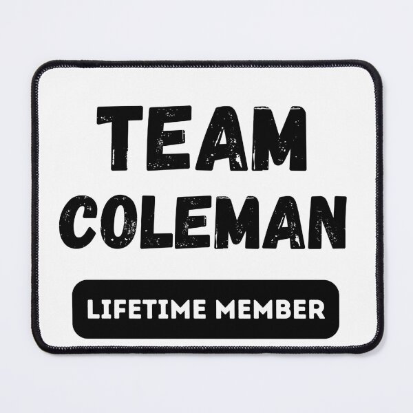 Item preview, Team COLEMAN Lifetime member family gift designed and sold by IssaraStudio.