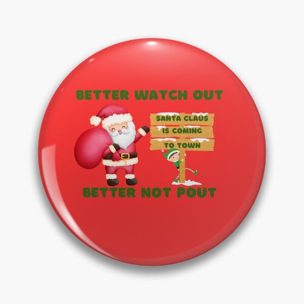 Item preview, Better Watch Out designed and sold by BlesstB.