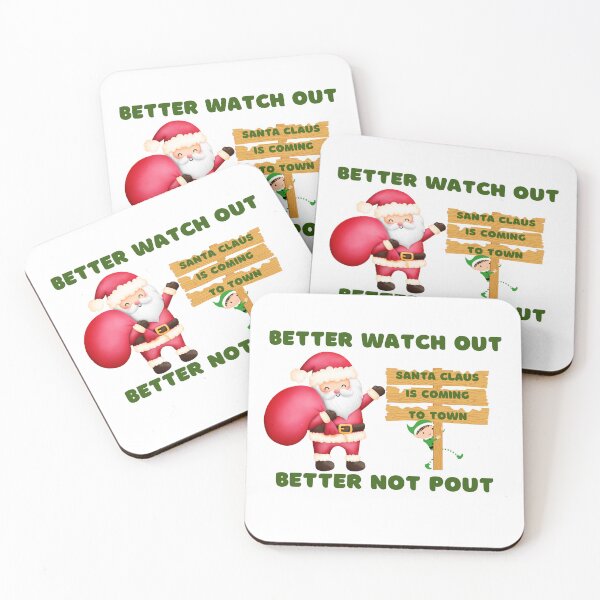 Item preview, Better Watch Out designed and sold by BlesstB.
