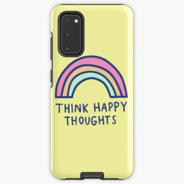 Think Happy Thoughts Samsung Galaxy Tough Case