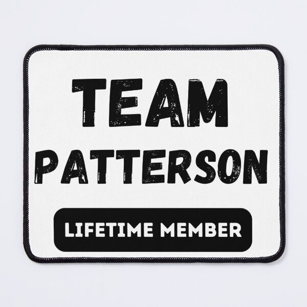 Item preview, Team PATTERSON Lifetime member family gift designed and sold by IssaraStudio.