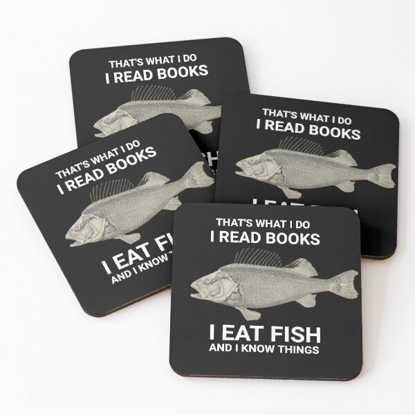 Item preview, That's what i do i read books i eat fish and i know things designed and sold by Obinne.