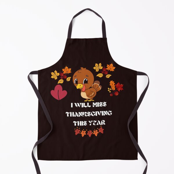 Item preview, I will miss Thanksgiving this year designed and sold by Studio-wzory.
