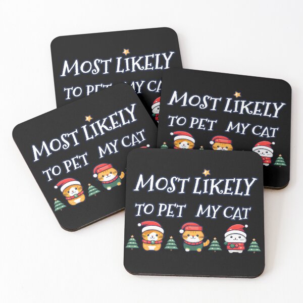 Item preview, Most likely to pet my cat Christmas designed and sold by AngelinaBezm.