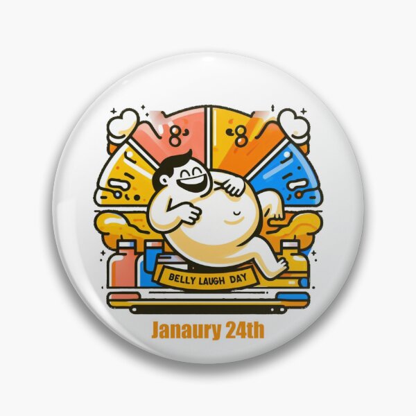 Item preview, Jan 24th - Belly Laugh Day designed and sold by CrankyOldDude.