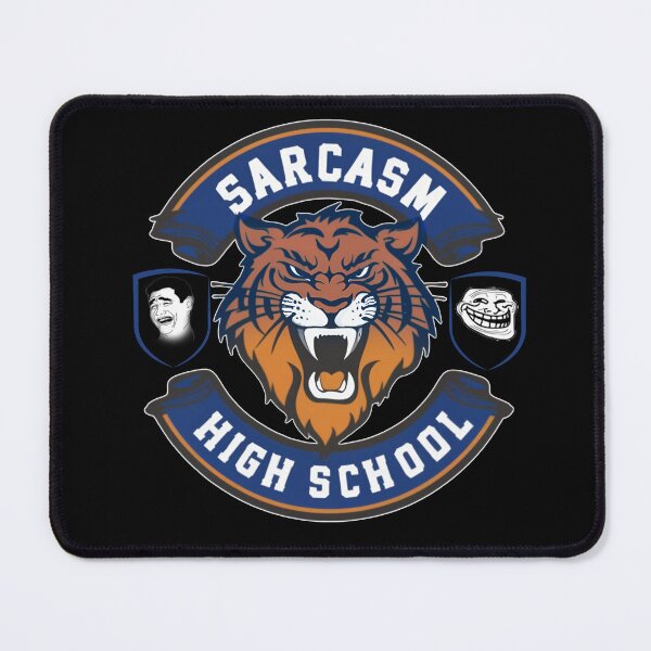 Item preview, Sarcasm High School designed and sold by NickTaroDesign.