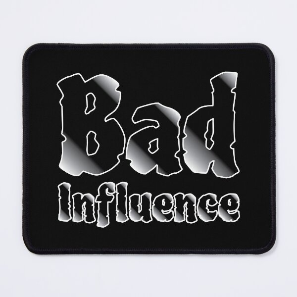 Item preview, Bad Influence Funny Mischievous Slogan  designed and sold by Harlake.
