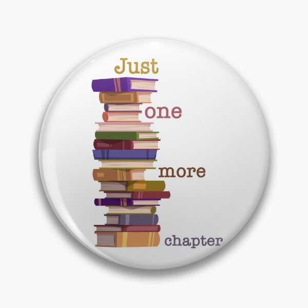 Item preview, Just one more chapter designed and sold by Forevermore7.