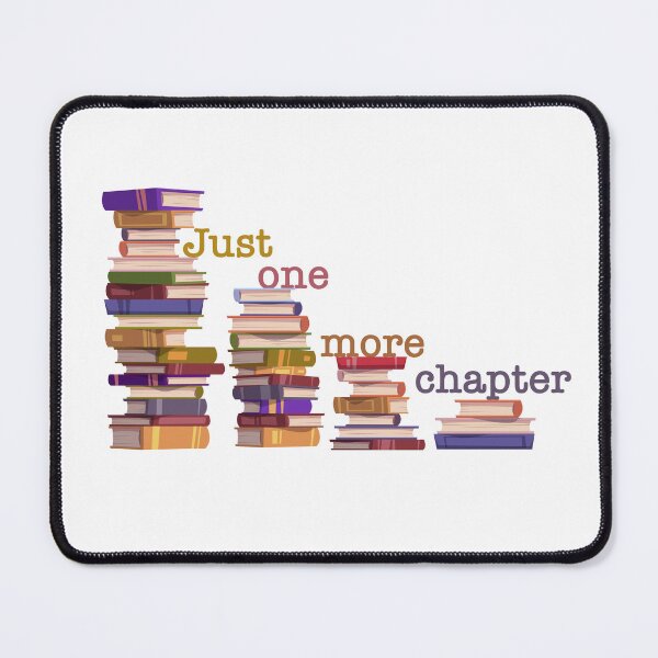 Item preview, Just one more chapter designed and sold by Forevermore7.