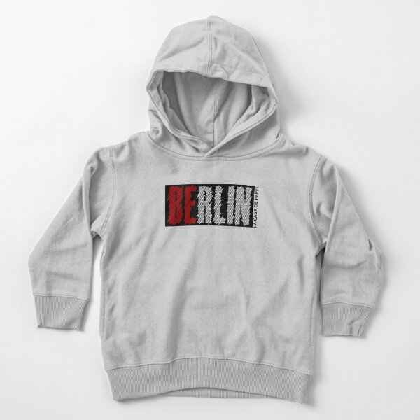 Berlin, La casa de papel * Toddler Pullover Hoodie