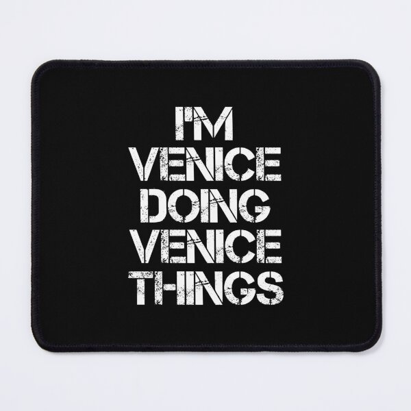 Item preview, Venice Name - Venice Doing Venice Things designed and sold by LindenAverhart3.