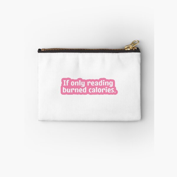 Item preview, If Only Reading Burned Calories  designed and sold by MOONINSPIRATION.