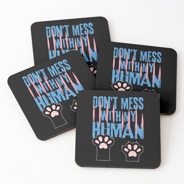 Item preview, Do Not Mess With My Human Cat Paws designed and sold by ObsidianDaz.