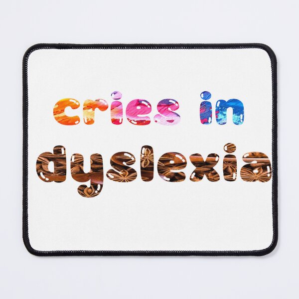Item preview, Cries In Dyslexia designed and sold by Adam Designs1.