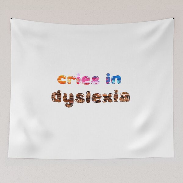 Item preview, Cries In Dyslexia designed and sold by Adam Designs1.