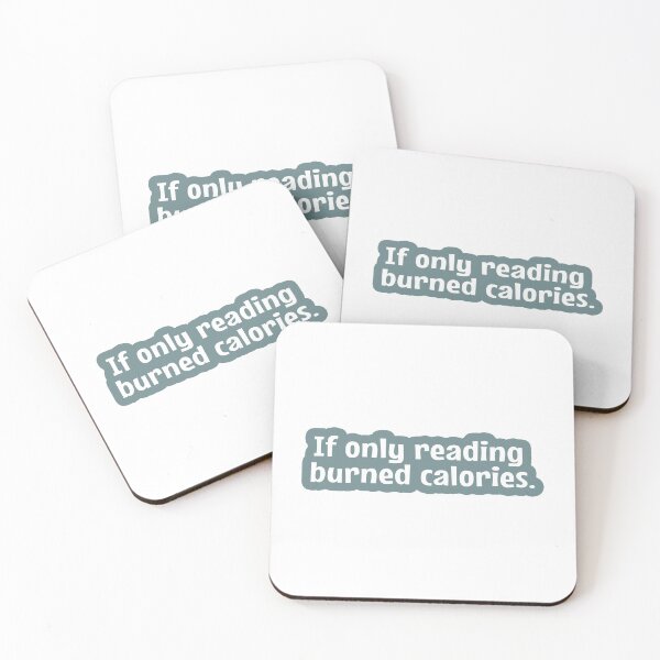 Item preview, If Only Reading Burned Calories  designed and sold by MOONINSPIRATION.