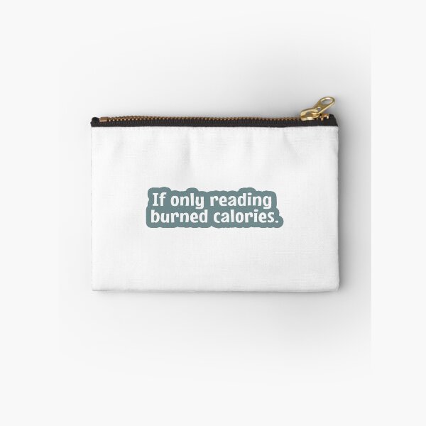 Item preview, If Only Reading Burned Calories  designed and sold by MOONINSPIRATION.