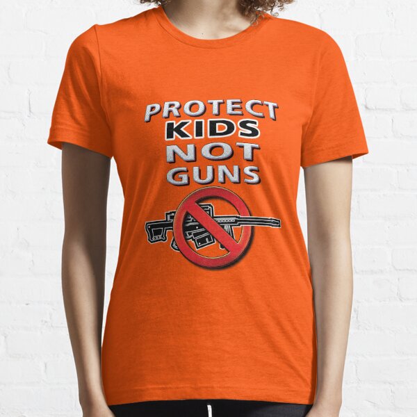 Protect Children Not Guns Essential T-Shirt