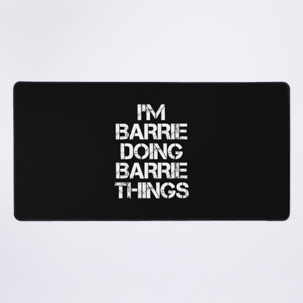 Item preview, Barrie Name - Barrie Doing Barrie Things designed and sold by LindenAverhart3.