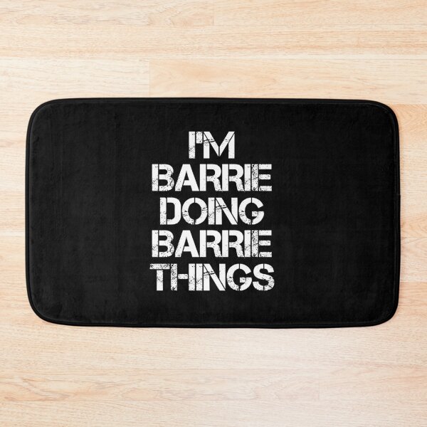 Item preview, Barrie Name - Barrie Doing Barrie Things designed and sold by LindenAverhart3.