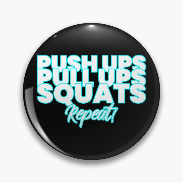 Item preview, Motivational Gym Quote: PUSHUPS PULLUPS SQUATS REPEAT! designed and sold by Pro-Wear.