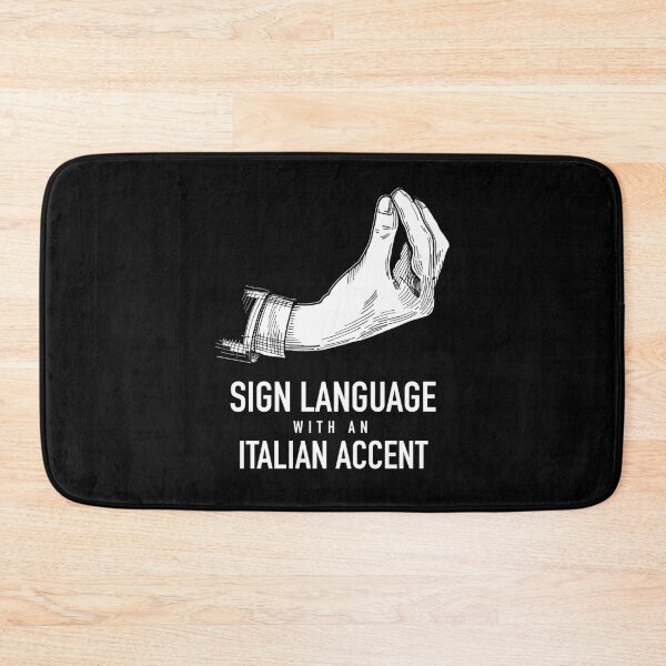 Item preview, Sign Language with an Italian Accent designed and sold by SlappyWares.