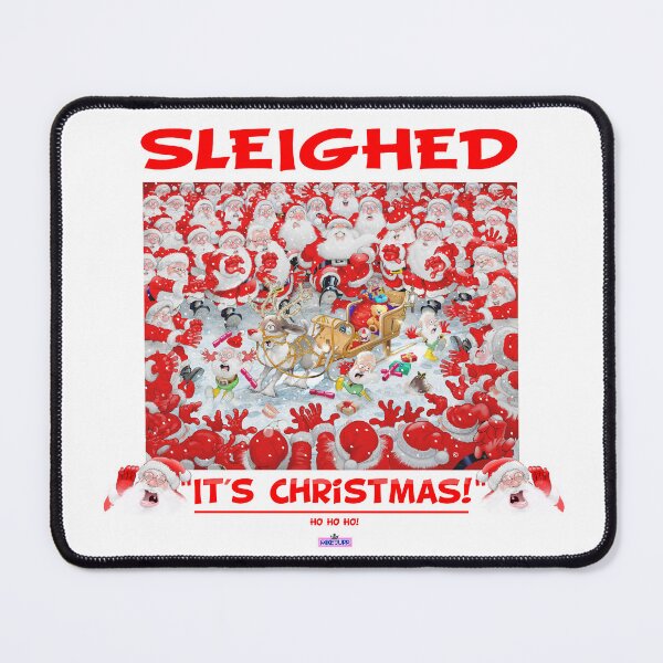 Item preview, SLEIGHED! designed and sold by MikeJupp.