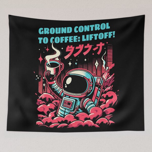 Item preview, Ground Control to Coffee: Liftoff! designed and sold by RafaelLima7.