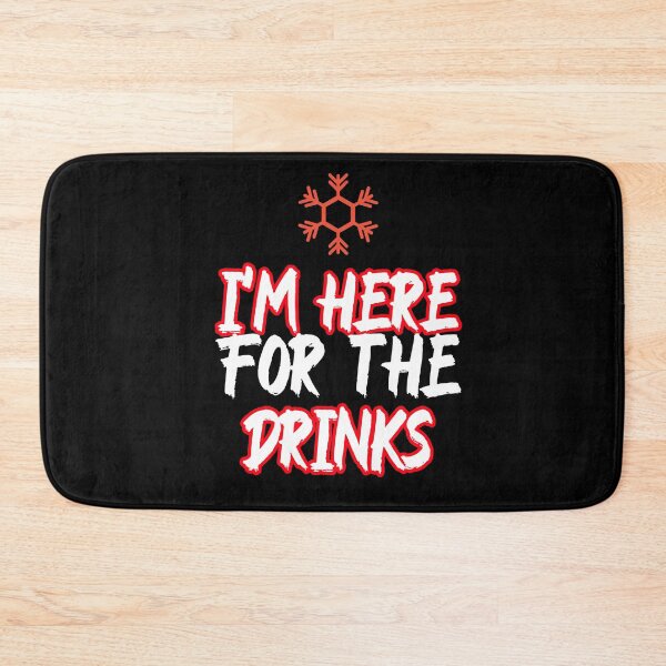 Item preview, I'M HERE FOR DRINKS designed and sold by Pro-Wear.