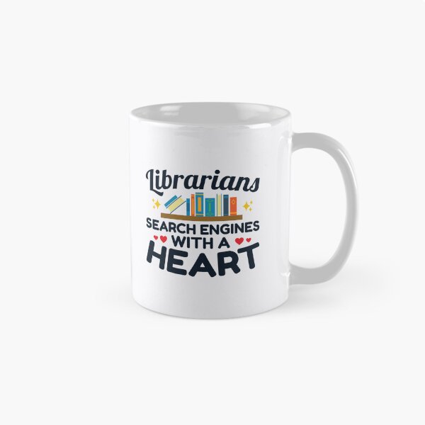 Item preview, Librarian Search Engine with a Heart designed and sold by jaygo.