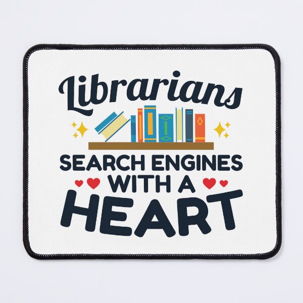 Item preview, Librarian Search Engine with a Heart designed and sold by jaygo.