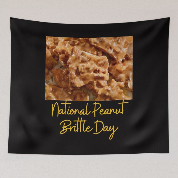 Item preview, National Peanut Brittle Day designed and sold by Simo0455.