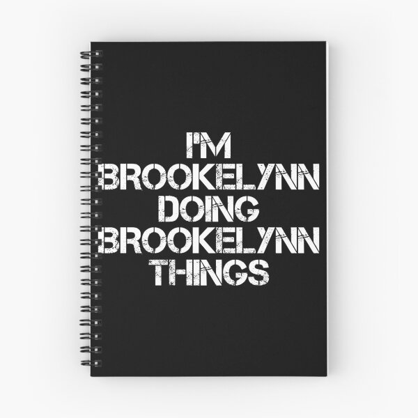 Item preview, Brookelynn Name - Brookelynn Doing Brookelynn Things designed and sold by LindenAverhart3.